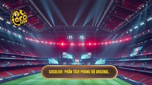 Phân tích phong độ đội Arsenal: Bản lĩnh nhà vua và tham vọng vô địch